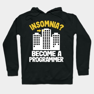 Funny Insomnia Programmer Software Developer Coder Hoodie